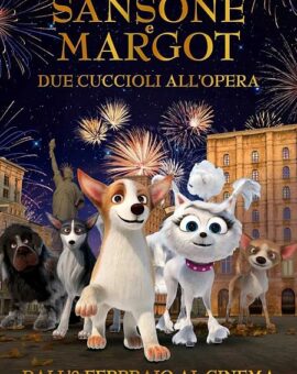 Sansone e Margot – Due Cuccioli all’opera