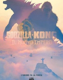 Godzilla e Kong – Il Nuovo Impero