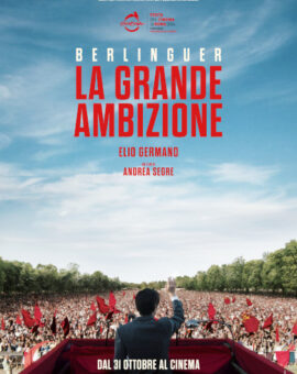 Berlinguer – La Grande Ambizione